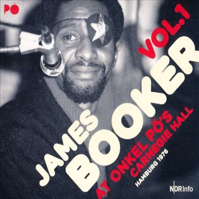 James Booker - At Onkel Po's Carnegie Hall - Hamburg '76 (CD)