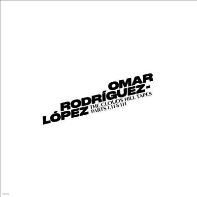 Omar Rodriguez-Lopez — The Clouds Hill Tapes Pts. I, II & III 앨범 커버