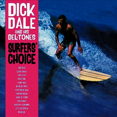 Dick Dale & His Del-Tones — Surfer's Choice 앨범 커버