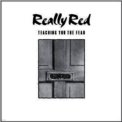 Really Red — Teaching You The Fear 1 앨범 커버