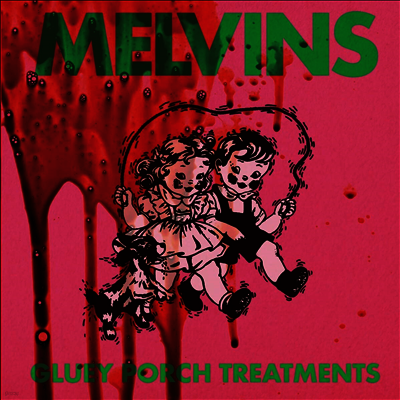 Melvins — Gluey Porch Treatments 앨범 커버