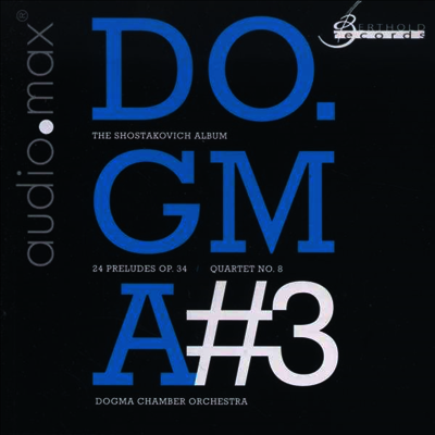 Audiomax 쇼스타코비치: 전주곡 & 현악 사중주 8번 - 현악 오케스트라 편곡반 (Shostakovich: Preludes Op.34 & String Quartet No.8 - for String Orchestra) (SACD Hybrid) - Mikhail Gurewitsch