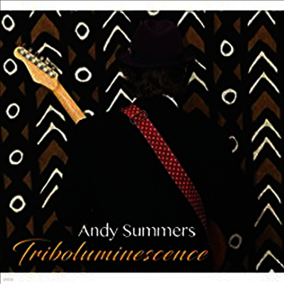 Andy Summers — Triboluminescence (Limited Edition)(Gatefold Cover) 앨범 커버