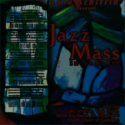 Lalo Schifrin - Jazz Mass In Concert (CD)