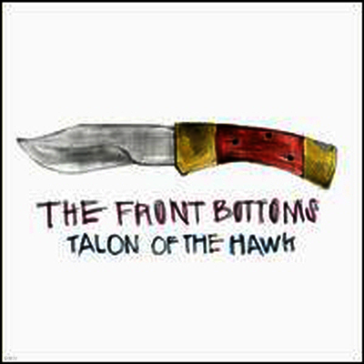 Front Bottoms — Talon Of The Hawk (Download Code) 앨범 커버