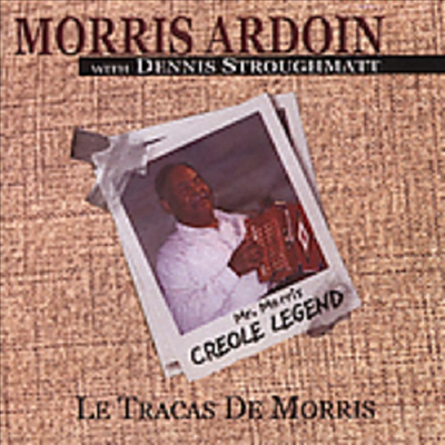 Morris Ardoin - Tracas De Morris (CD)