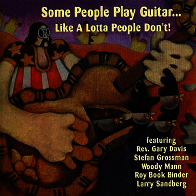 Various Artists - Some People Play Guitar Like A Lotta People (CD)
