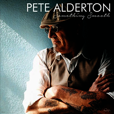 Pete Alderton — Something Smooth 앨범 커버