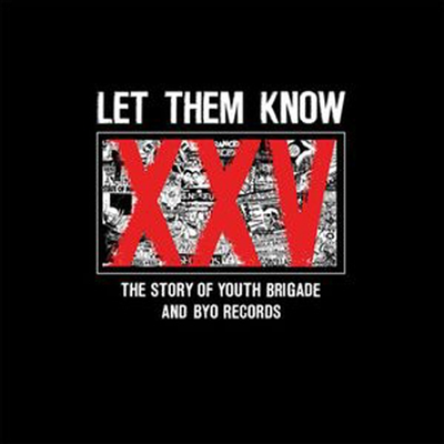 Various Artists - Let Them Know: Story Of Youth Brigade (CD)