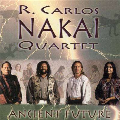 R. Carlos Nakai - Ancient Future (CD)