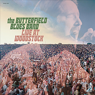 Butterfield Blues Band — Live At Woodstock (Deluxe Edition) 앨범 커버