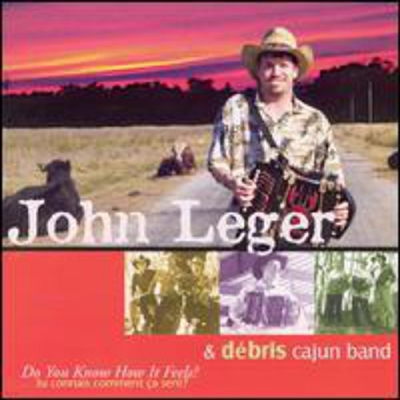 John Leger - Do You Know How It Feels (CD)