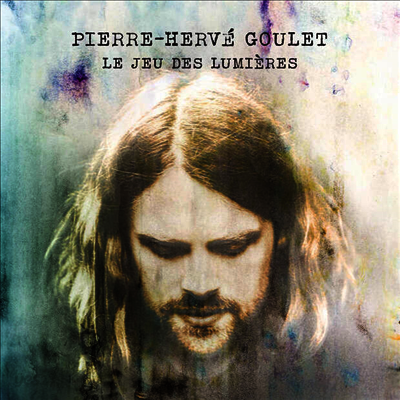 Pierre-Herve Goulet - Le Jeu Des Lumieres (CD)