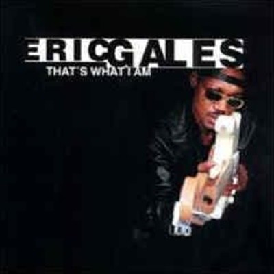 Eric Gales / That's What I Am (일본수입)