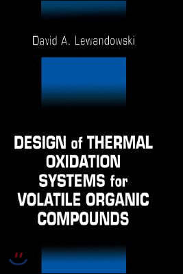 Design of Thermal Oxidation Systems for Volatile Organic Compounds