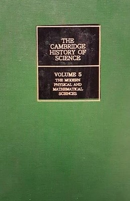 The Cambridge History of Science Volume 5 - The Modern Physical and Mathematical Sciences