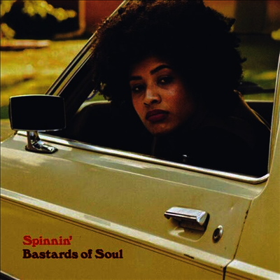 Bastards Of Soul — Spinnin' 앨범 커버