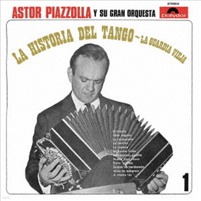 Astor Piazzolla - La Historia Del Tango / La Guardia Vieja (1967) (Remastered)(UHQCD)(Ϻ)