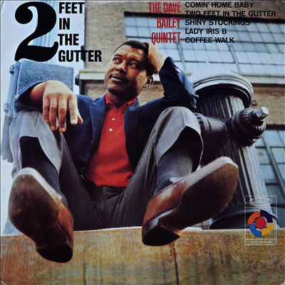 Dave Bailey — Two Feet In The Gutter 앨범 커버
