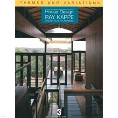 Themes and Variations: House Design: Ray Kappe: Architects/Planners (House Design, 3)