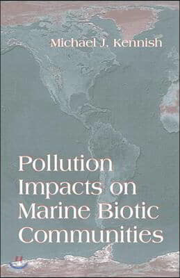 Pollution Impacts on Marine Biotic Communities