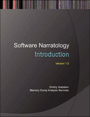 Software Narratology: An Introduction to the Applied Science of Software Stories