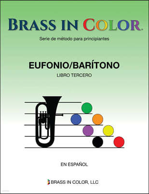 Brass in Color (Viento en colores): Eufonio/Bar?tono Libro Tercero