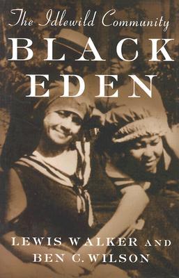 Black Eden: The Idlewild Community