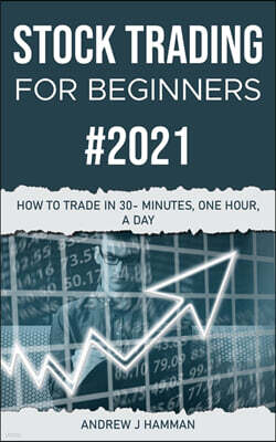 Andrew J Hamman Stock Trading for Beginners #2021