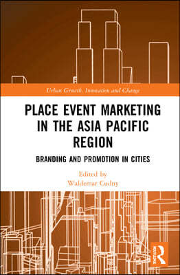 Place Event Marketing in the Asia Pacific Region