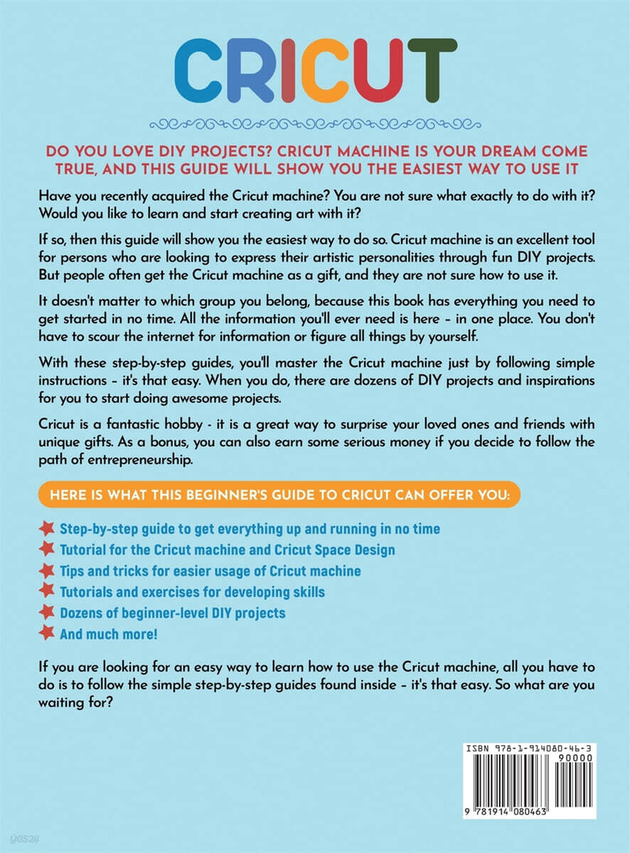 Cricut: Step-by-Step Guide to Setting Up Cricut Machine and Cricut Space Design in No Time - Bonus - Dozens of Beginner-Level