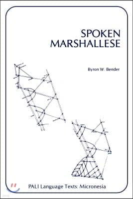 Spoken Marshallese: An Intensive Language Course with Grammatical Notes and Glossary