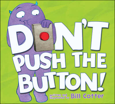 Don`t Push the Button!