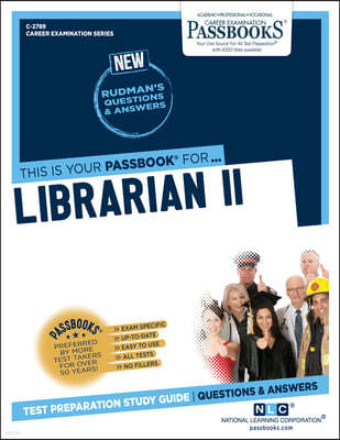 Librarian II (C-2789): Passbooks Study Guide Volume 2789