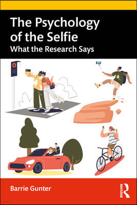 The Psychology of the Selfie: What the Research Says