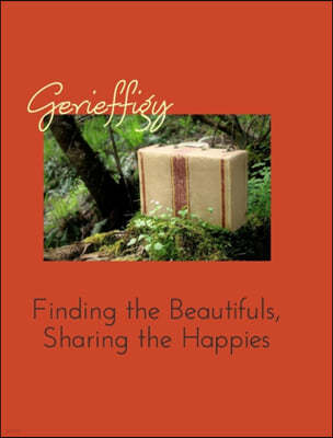 Gerieffigy: Finding the beautifuls, Sharing the happies