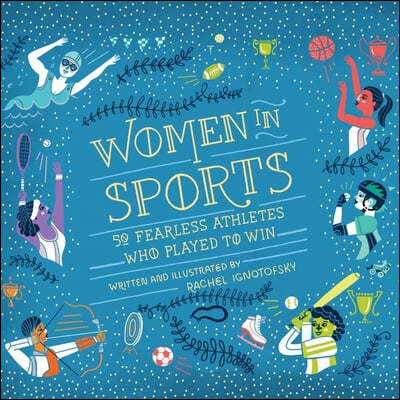 Women in Sports Lib/E: 50 Fearless Athletes Who Played to Win