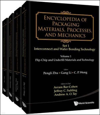 Encyclopedia Of Packaging Materials, Processes, And Mechanics - Set 1: Die-attach And Wafer Bonding Technology (A 4-volume Set)