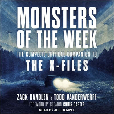 Monsters of the Week: The Complete Critical Companion to the X-Files