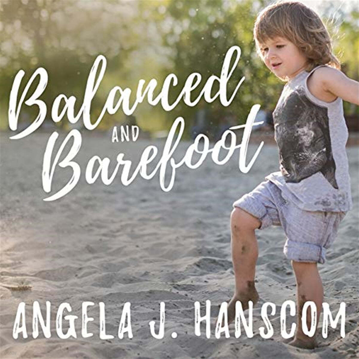 Balanced and Barefoot Lib/E
