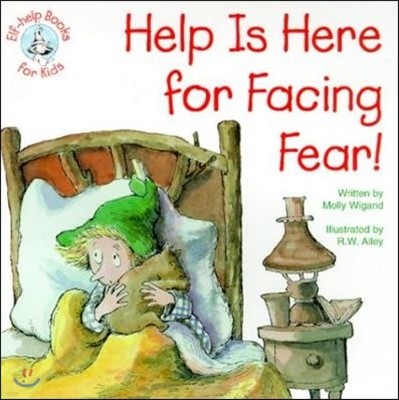 Help is Here for Facing Fear!