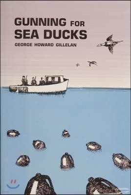 Gunning for Sea Ducks