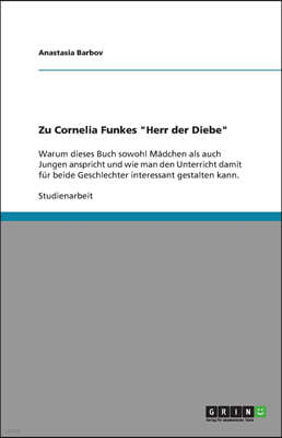 Unterrichtsgestaltung Mit Cornelia Funkes "Herr Der Diebe"