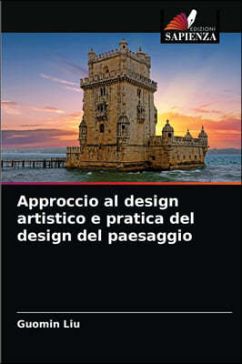 Approccio al design artistico e pratica del design del paesaggio