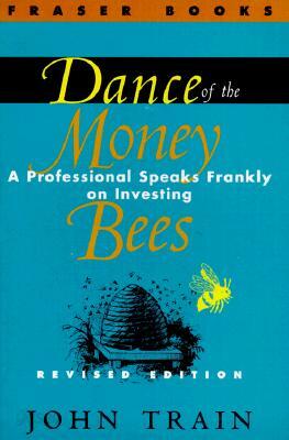 Dance of the Money Bees: A Professional Speaks Frankly on Investing