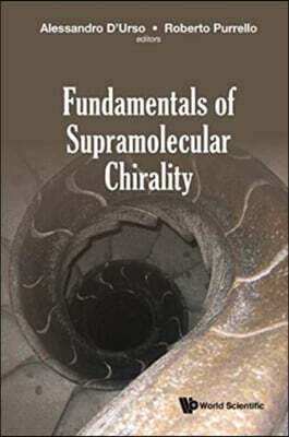World Scientific Publishing Europe Ltd Fundamentals of Supramolecular Chirality