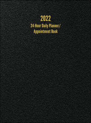 2022 24-Hour Daily Planner/ Appointment Book: Dot Grid Design (One Page per Day)