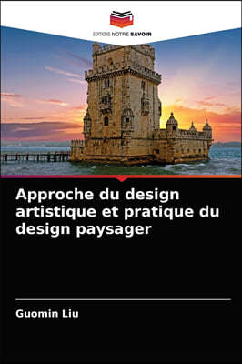 Approche du design artistique et pratique du design paysager