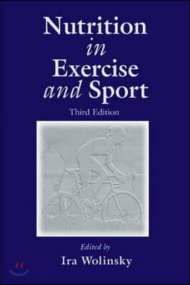 Nutrition in Exercise and Sport, Third Edition