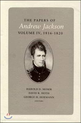 Papers a Jackson Vol 4: Andrew Jackson Volume 4